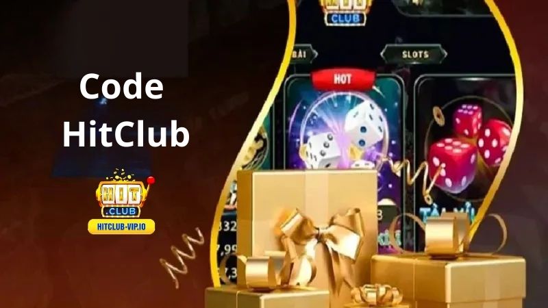 Code HitClub là mã ưu đãi sân chơi đưa ra